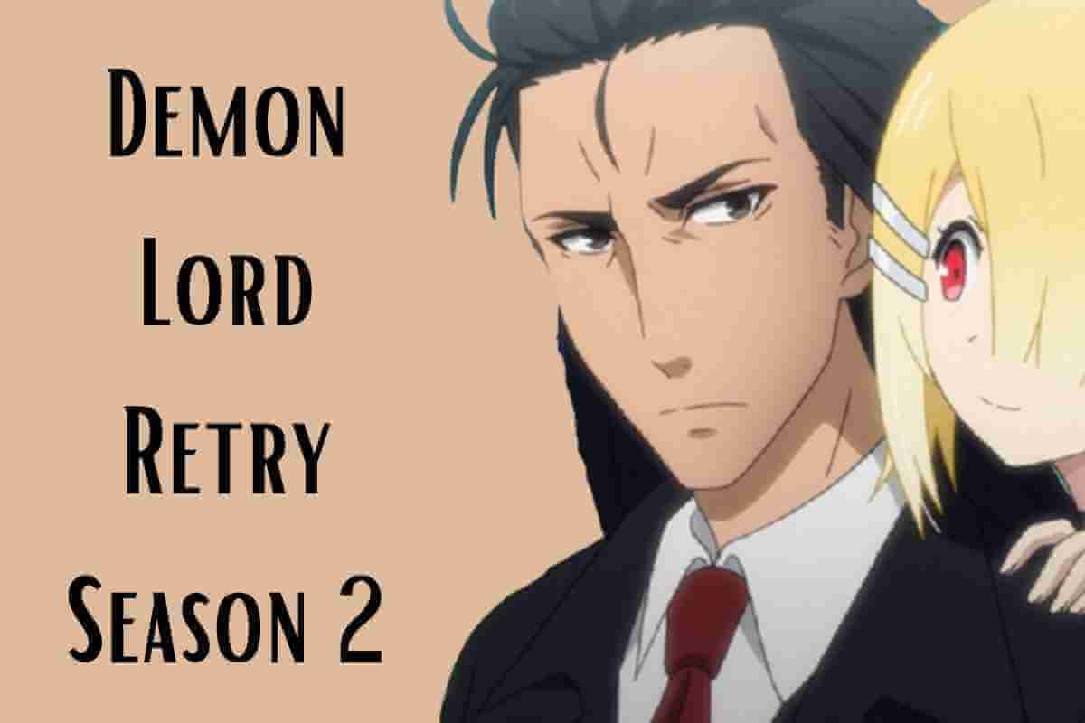 Demon Lord Retry Season 2 Release Date Cast Episodes Storyline (1) (1)