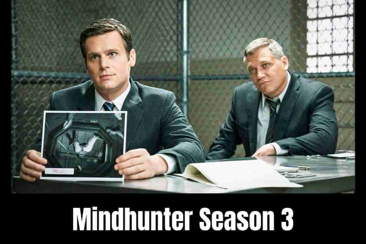 Mindhunter Season 3 CONFIRMED Everything you Need to Know (1)