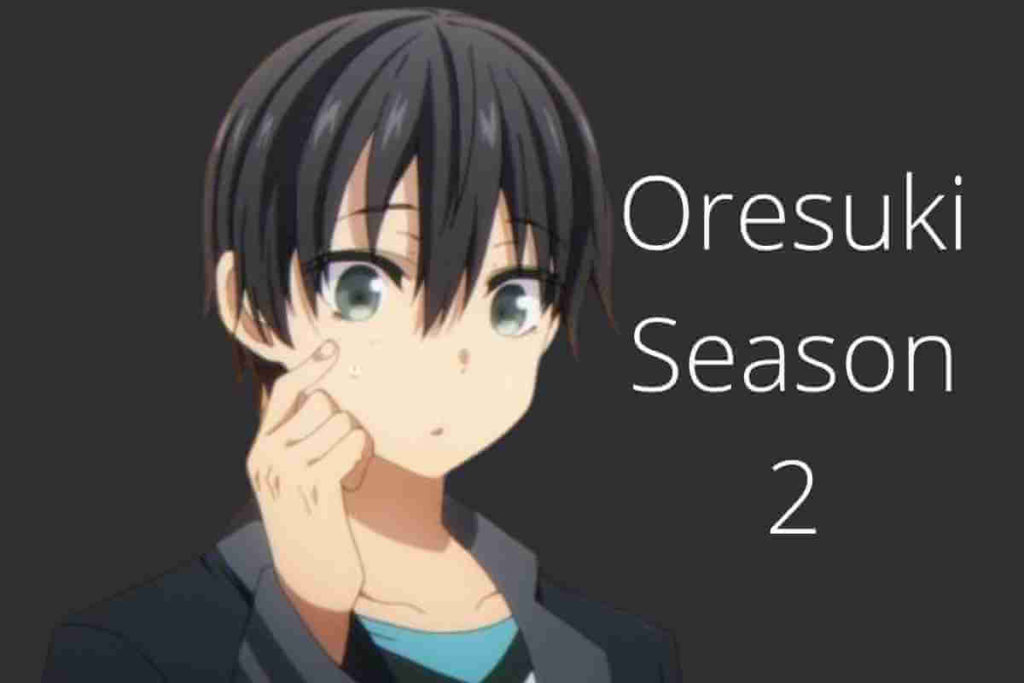 Oresuki Season 2 Release Date Cast Episodes Storyline (1)