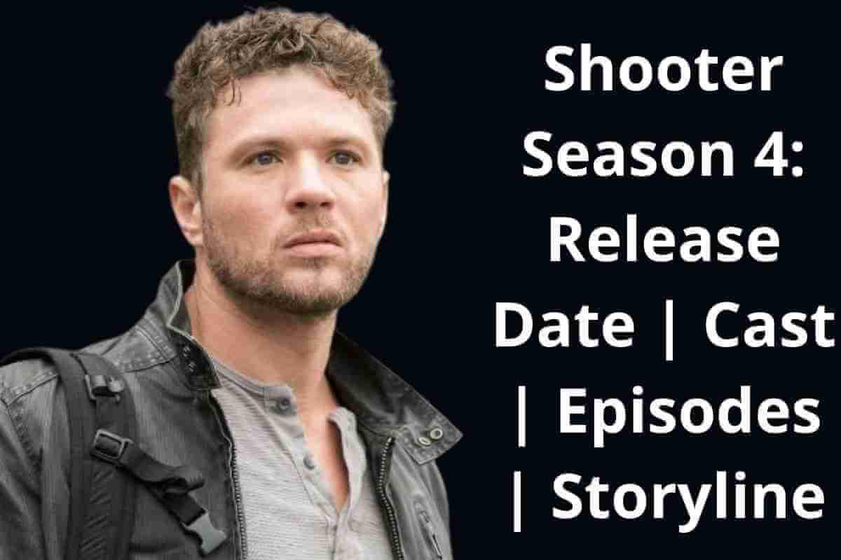 Shooter Season 4 Release Date Cast Episodes Storyline (1)