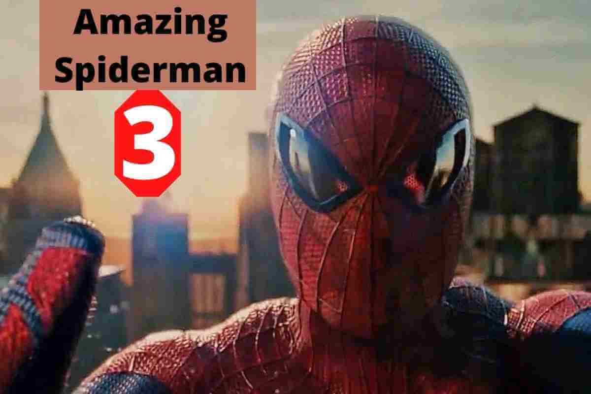 Amazing Spiderman 3: Everything You Need to Know