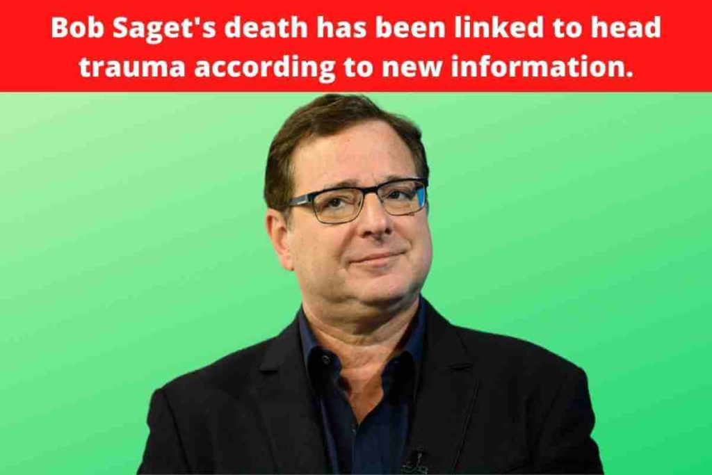 Bob Saget's death has been linked to head trauma according to new information.