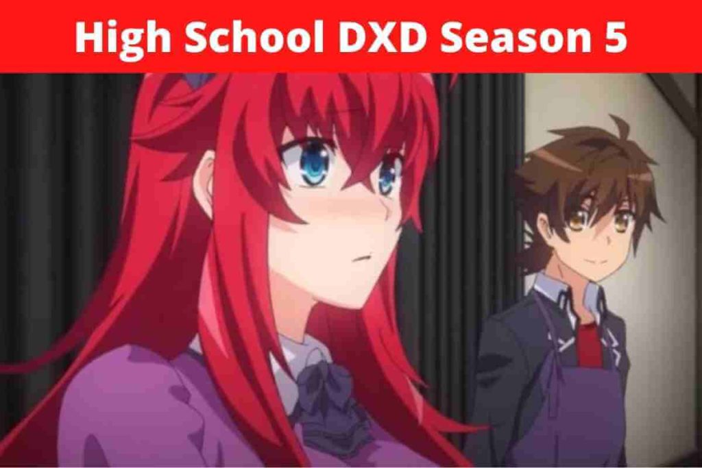 High School DXD Season 5 Release Date Updates