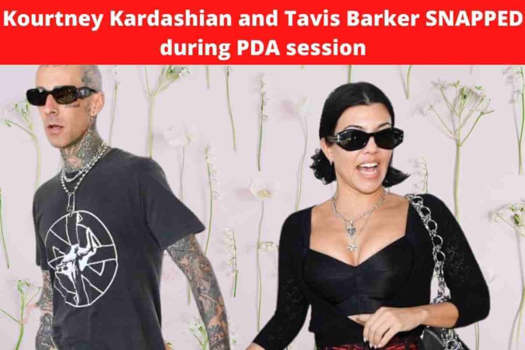 Kourtney Kardashian and Tavis Barker SNAPPED during PDA session