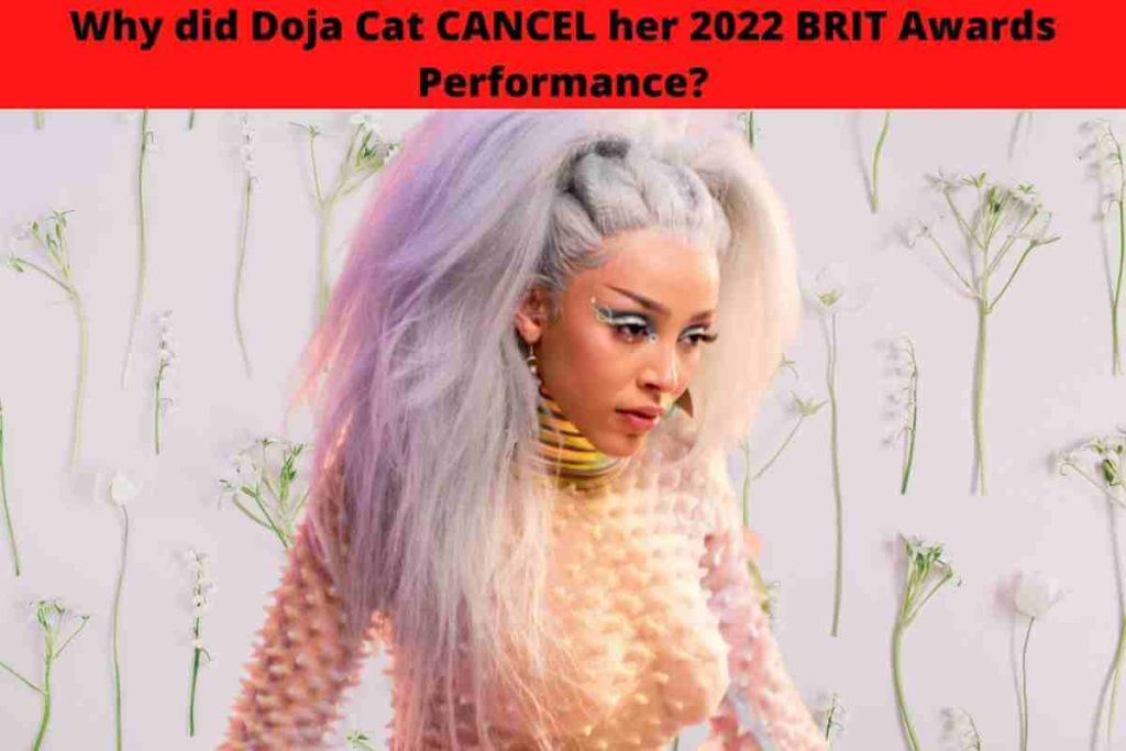 Why did Doja Cat CANCEL her 2022 BRIT Awards Performance?