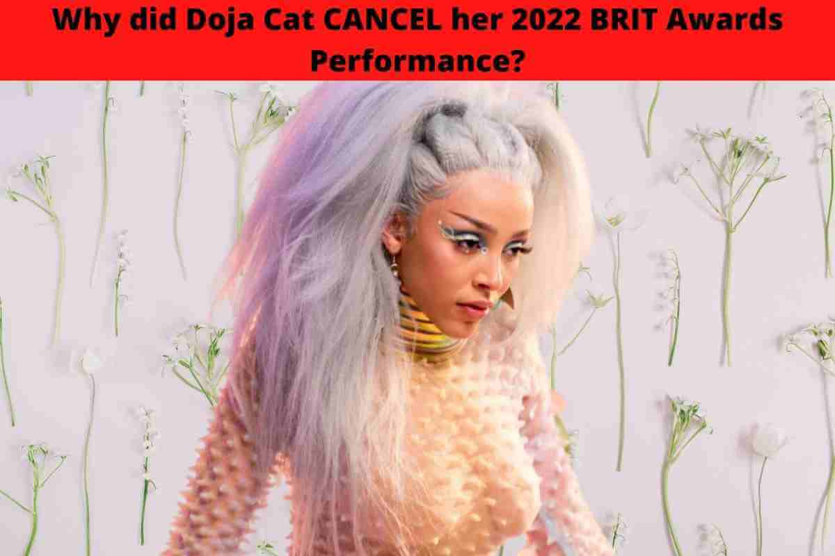 Why did Doja Cat CANCEL her 2022 BRIT Awards Performance?