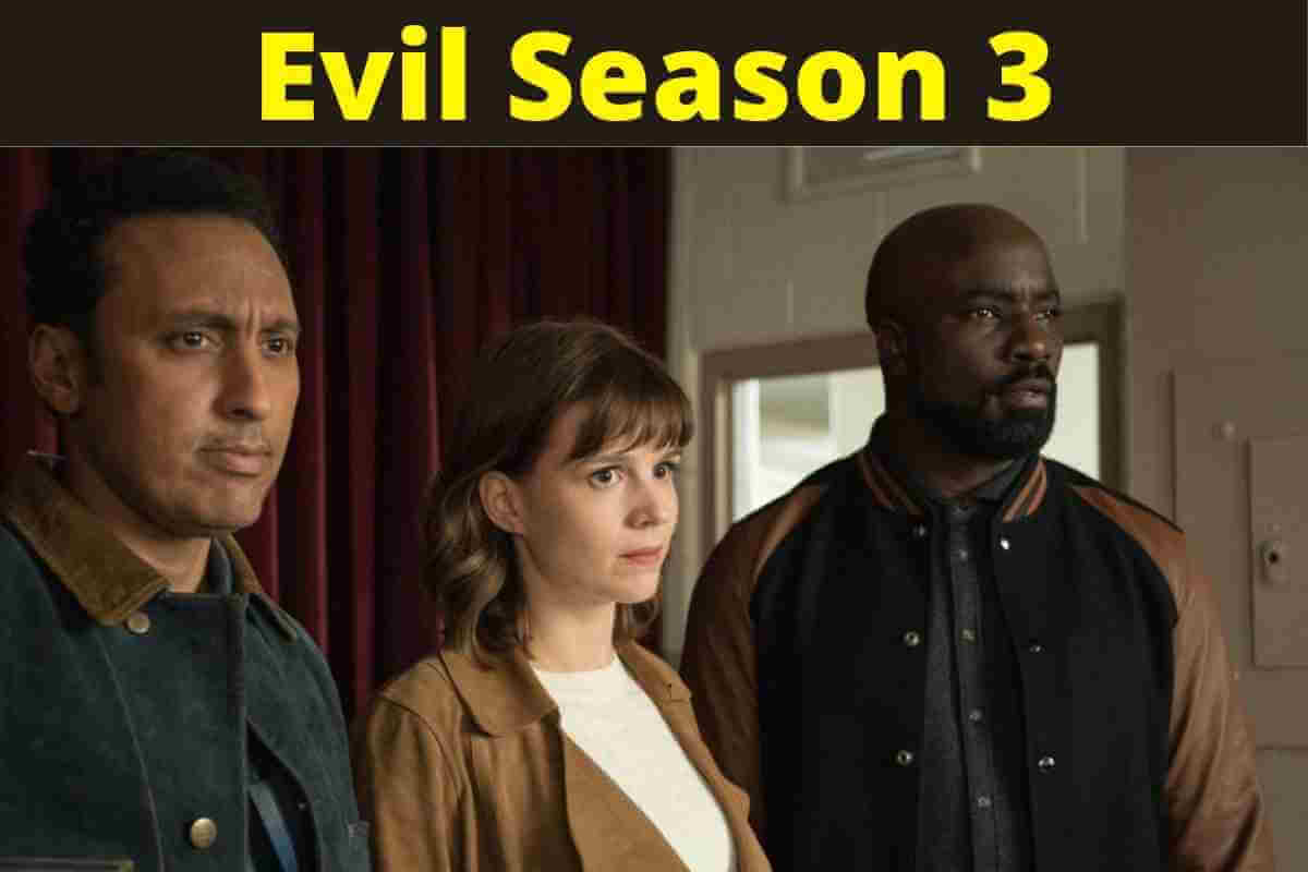 Evil Season 3: Release Date Updates