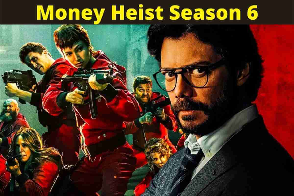 Money Heist Season 6: Everything You Need To Know Rumors