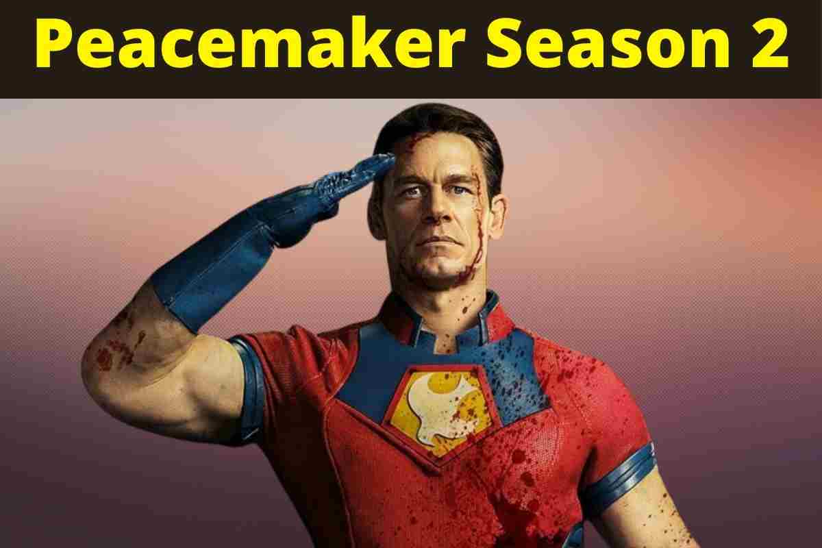 Peacemaker Season 2: Release Date & Other Updates