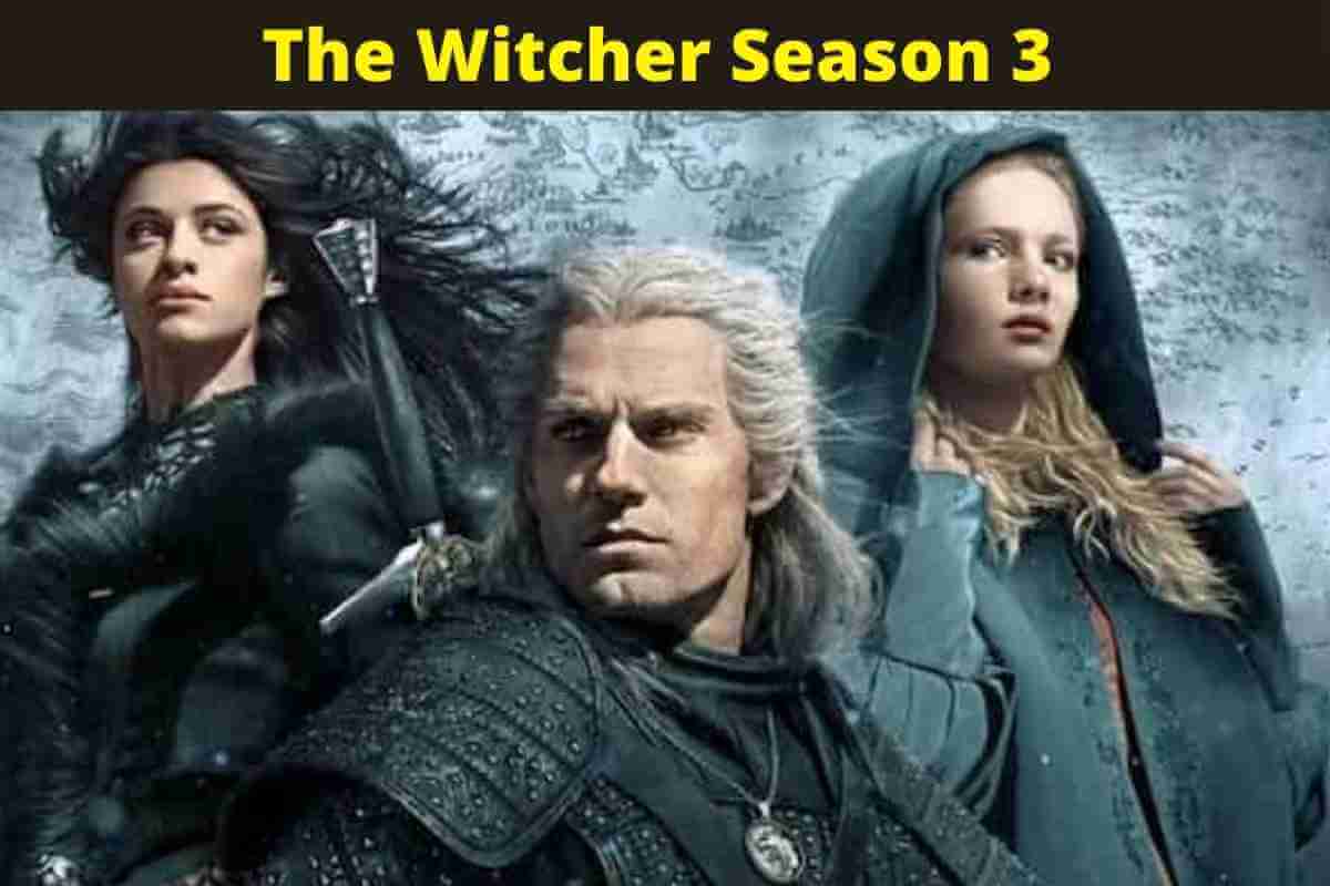 The Witcher Season 3: Everything You Need To Know