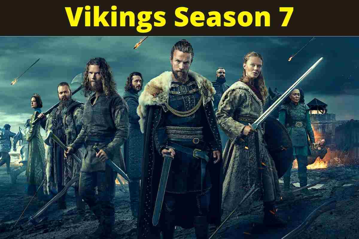 Vikings Season 7- Everything You Need To Know