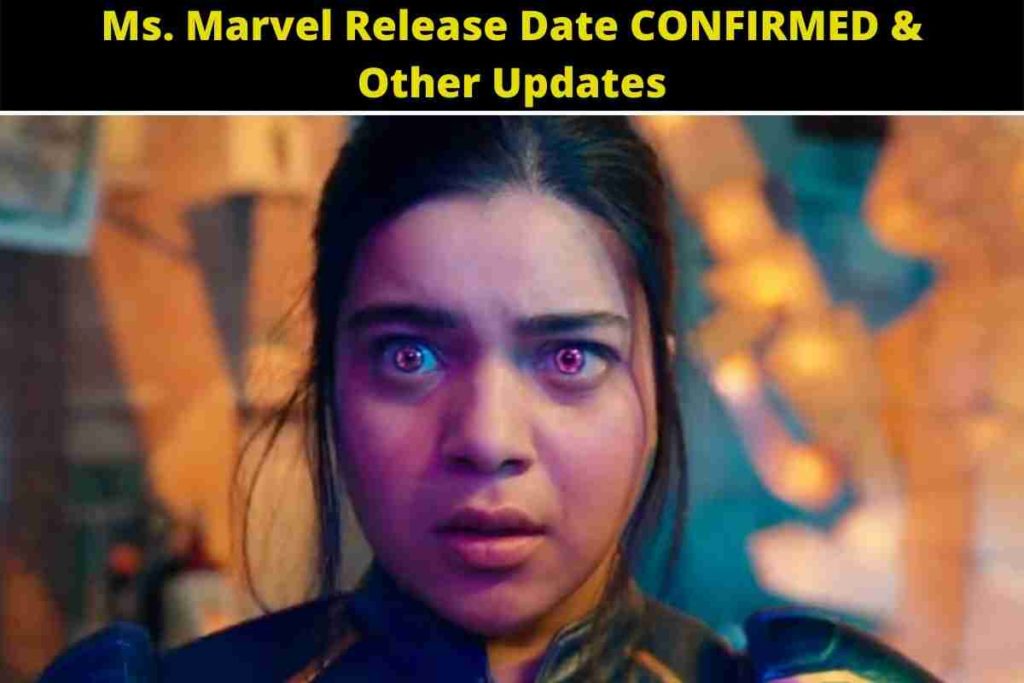 Ms. Marvel Release Date CONFIRMED & Other Updates