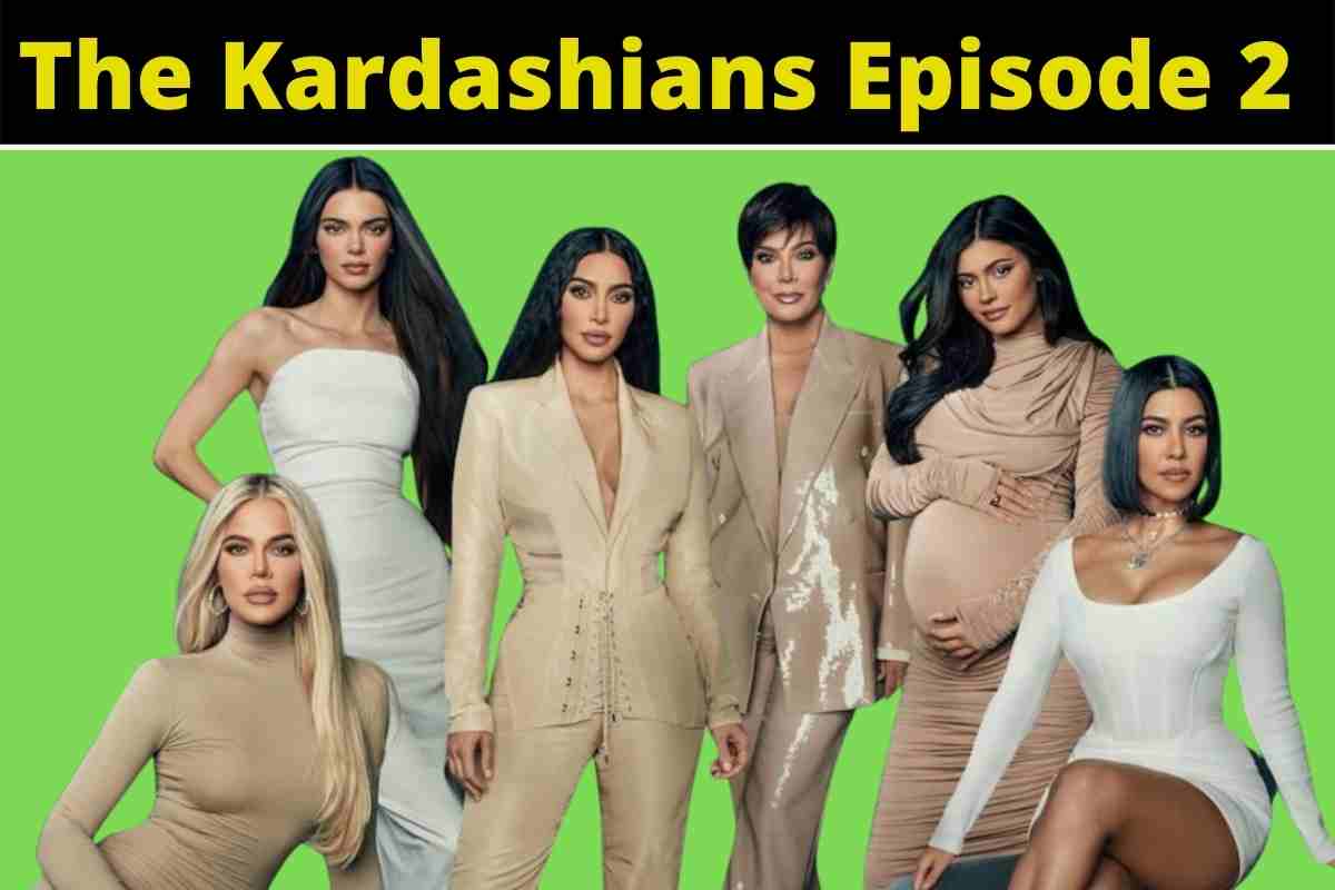 The Kardashians Episode 2 Air Date: What’s New