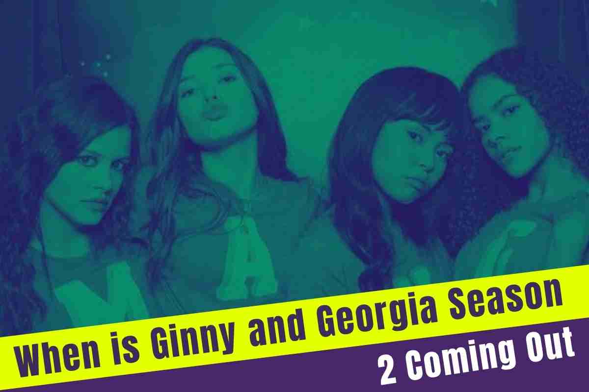When is Ginny and Georgia Season 2 Coming Out