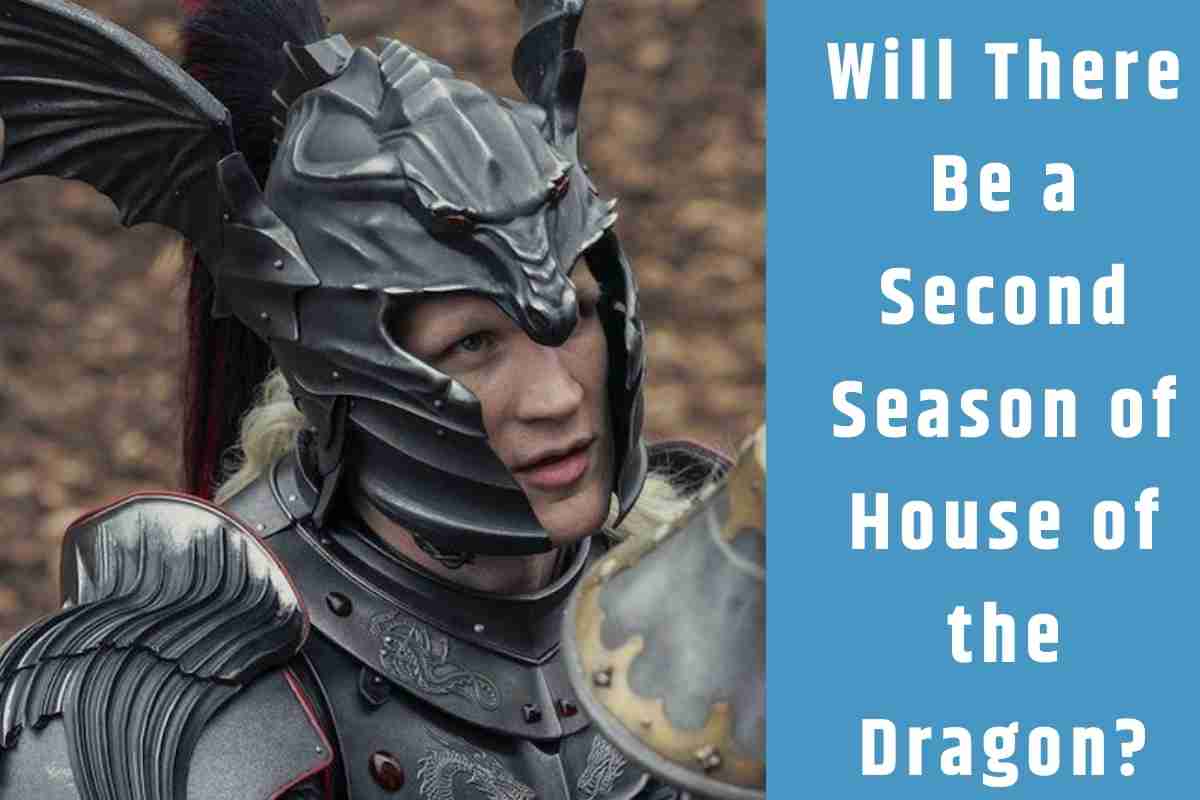 Will There Be a Second Season of House of the Dragon