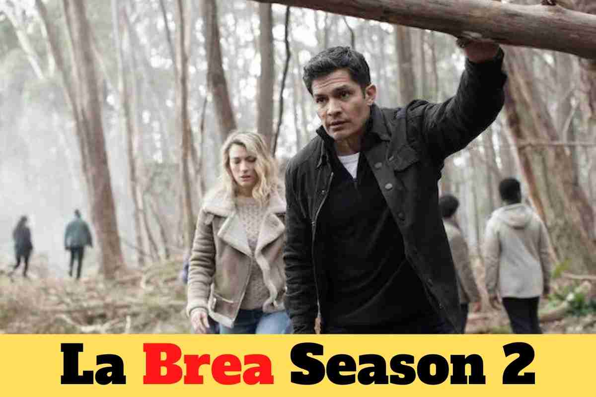 La Brea Season 2 Release Date, Trailer, Cast, and Everything You Need to Know