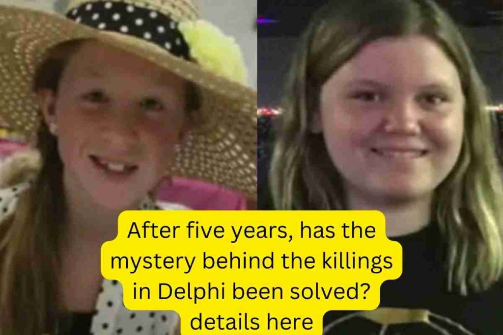 After five years, has the mystery behind the killings in Delphi been solved details here