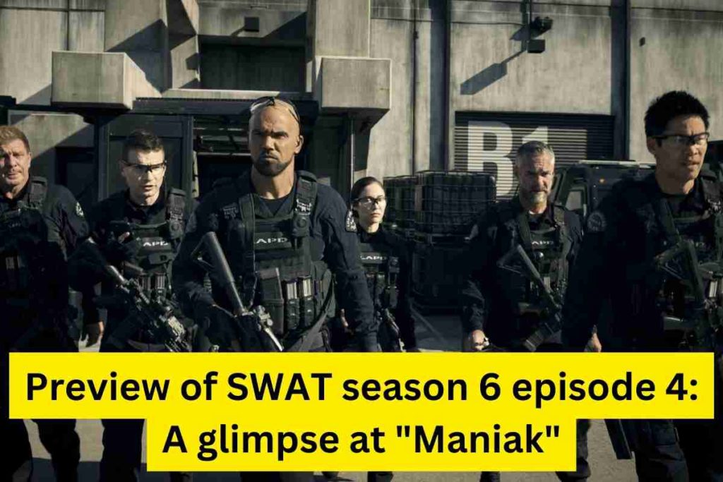 Preview of SWAT season 6 episode 4 A glimpse at Maniak