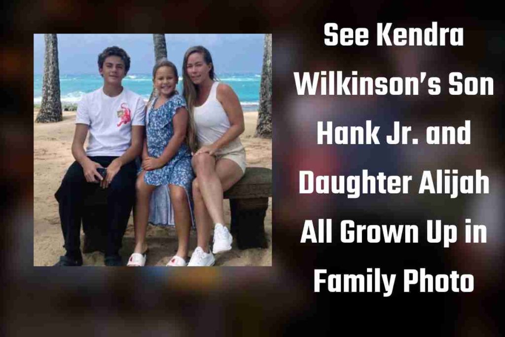 See Kendra Wilkinson’s Son Hank Jr. and Daughter Alijah All Grown Up in Family Photo