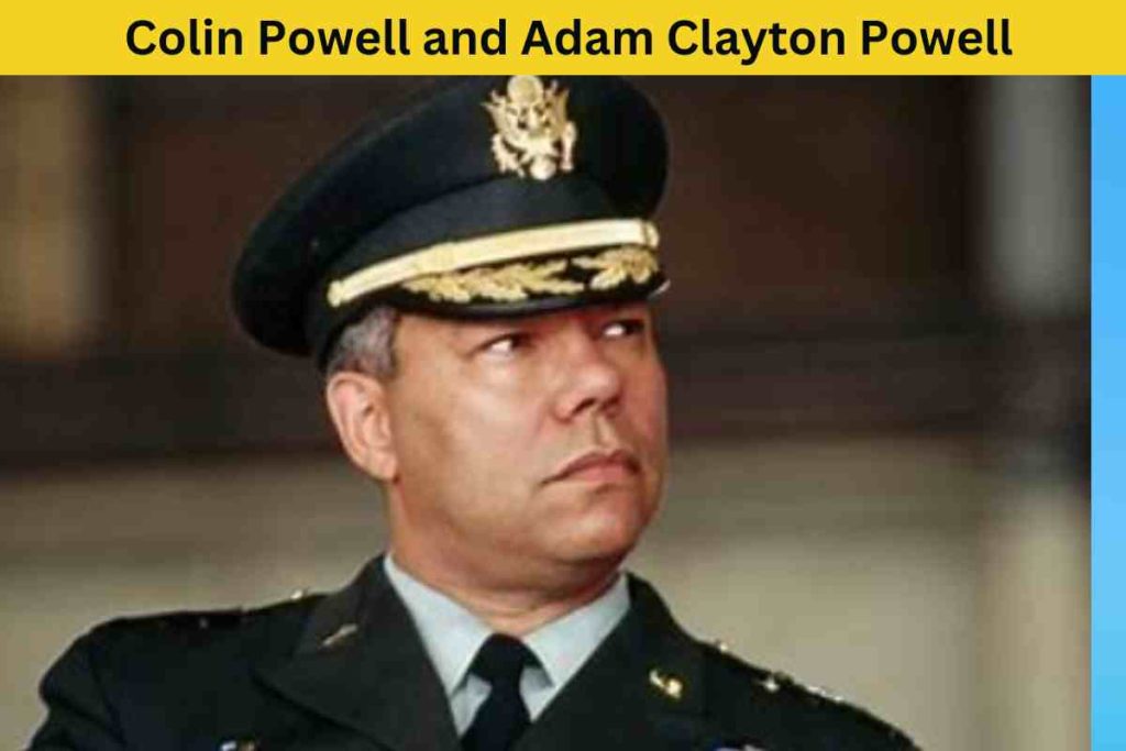 Connection Between Colin Powell and Adam Clayton Powell - A Comprehensive Investigation