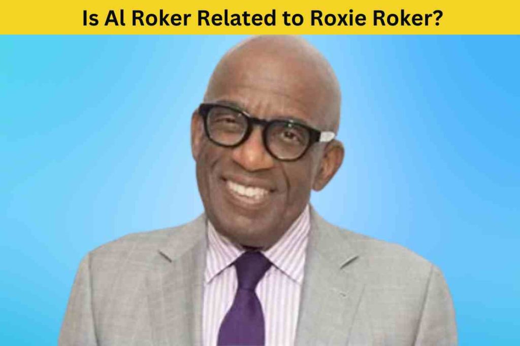 Is Al Roker Related to Roxie Roker? The Surprising Truth Unveiled