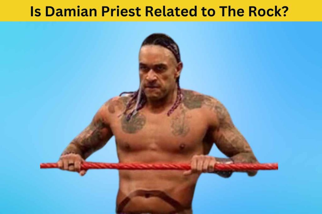 Is Damian Priest Related to The Rock? A Look at Their Similarities