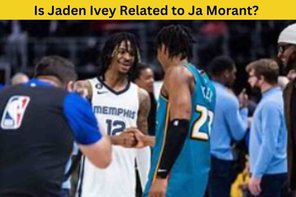 Is Jaden Ivey Related to Ja Morant? The Truth Behind the NBA Stars