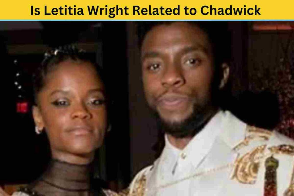 Is Letitia Wright Related to Chadwick Boseman? The Truth Behind Their Bond