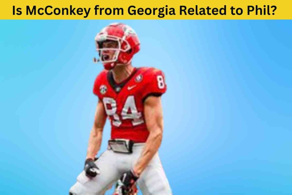 Is McConkey from Georgia Related to Phil? The Truth Behind the Rumors