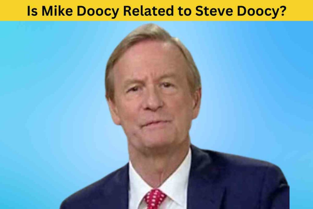 Is Mike Doocy Related to Steve Doocy? The Truth About the Doocy Cousins