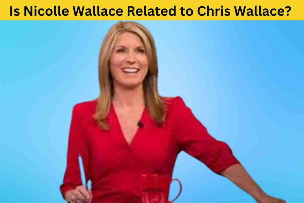 Is Nicolle Wallace Related to Chris Wallace? The Truth Behind the Wallace Family Tree