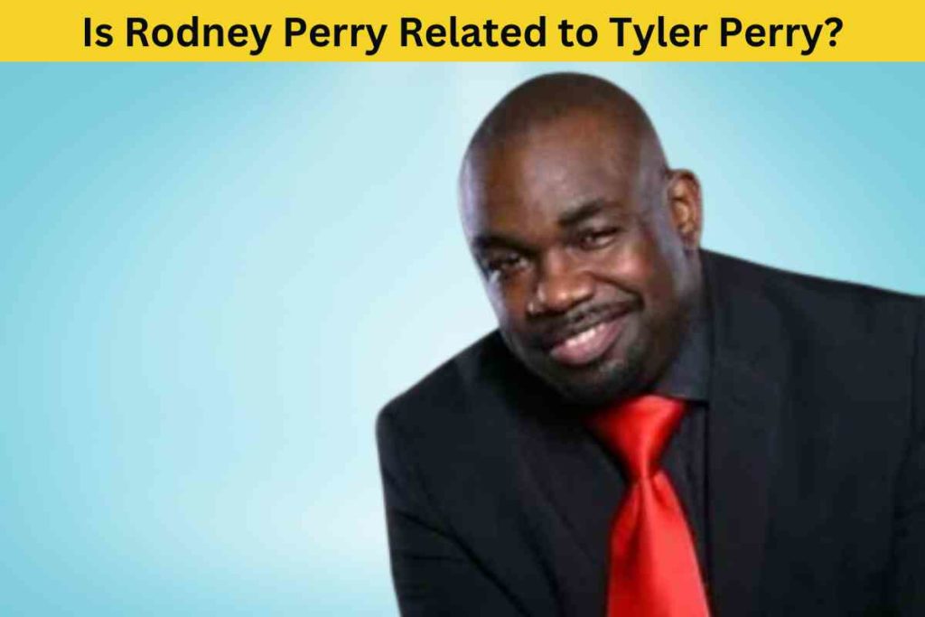 Is Rodney Perry Related to Tyler Perry?
