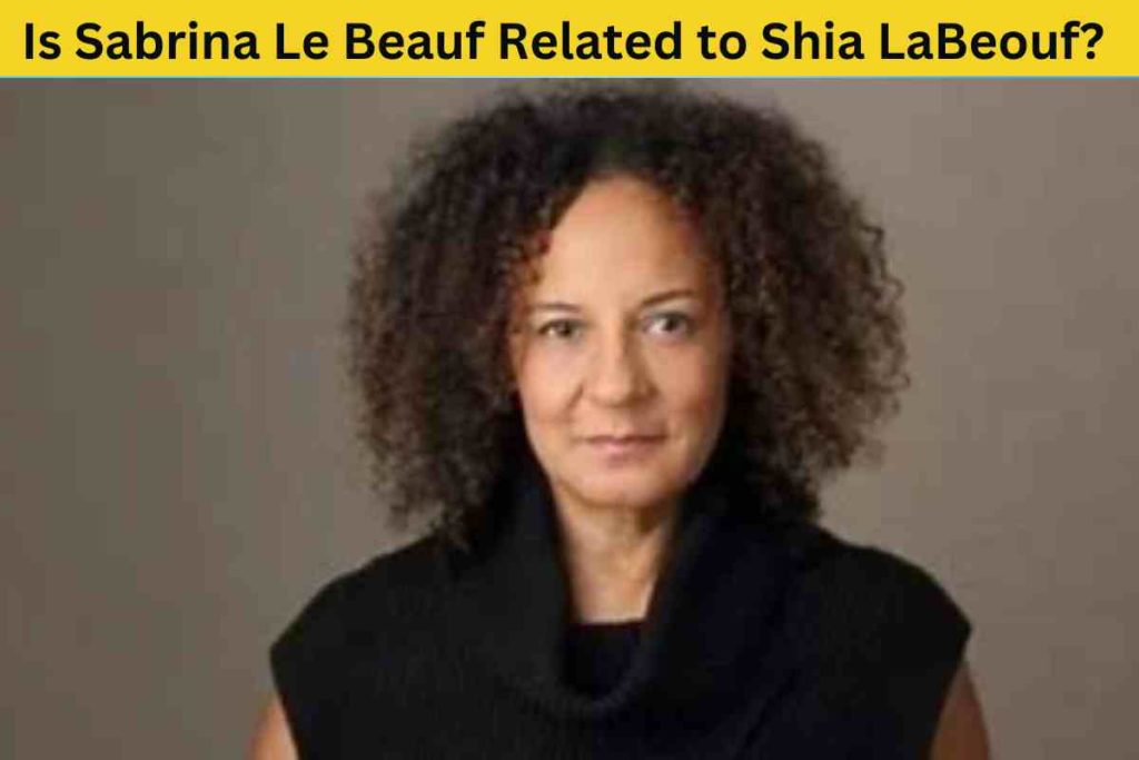 Is Sabrina Le Beauf Related to Shia LaBeouf? The Truth Behind the Rumor