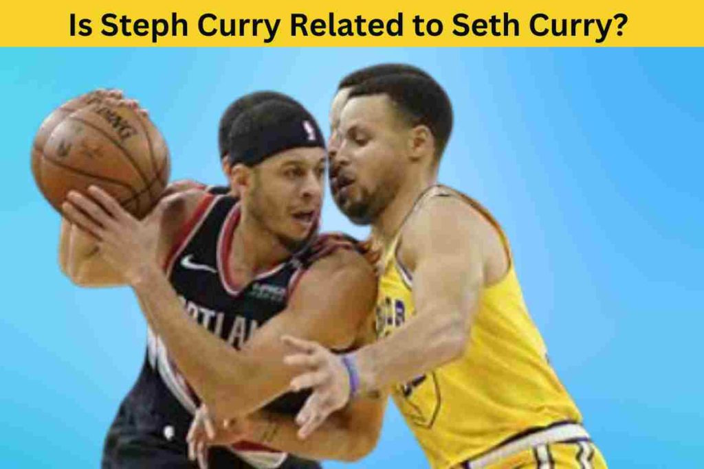 Is Steph Curry Related to Seth Curry? The Truth About the NBA Brothers