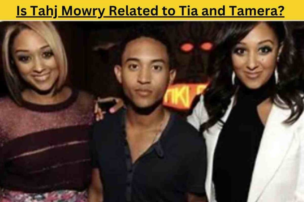 Is Tahj Mowry Related to Tia and Tamera? The Truth About the Mowry Siblings