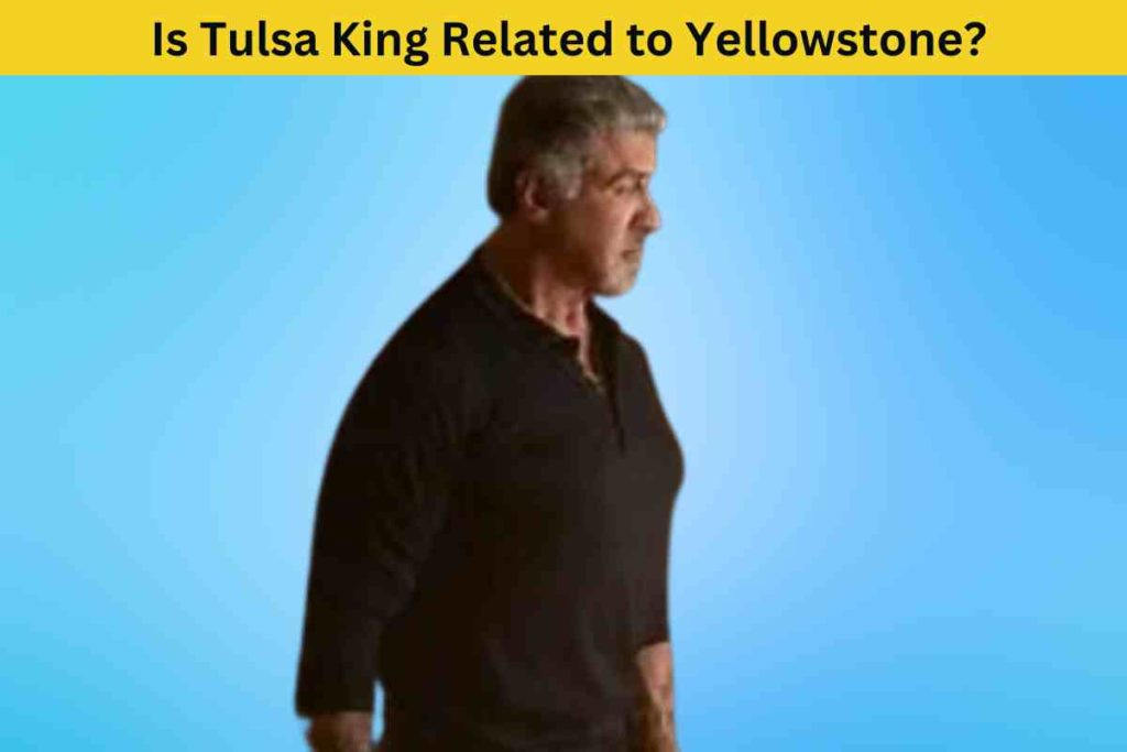 Is Tulsa King Related to Yellowstone? Unraveling the Truth Behind the Sheridan-Verse