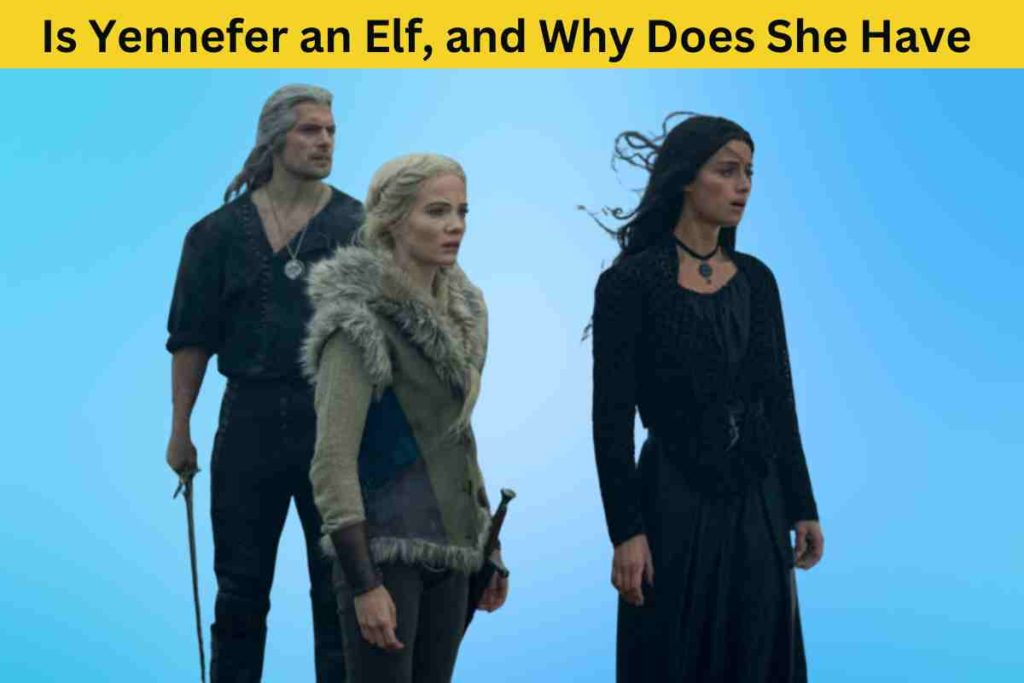 Is Yennefer an Elf, and Why Does She Have Purple Eyes in The Witcher?