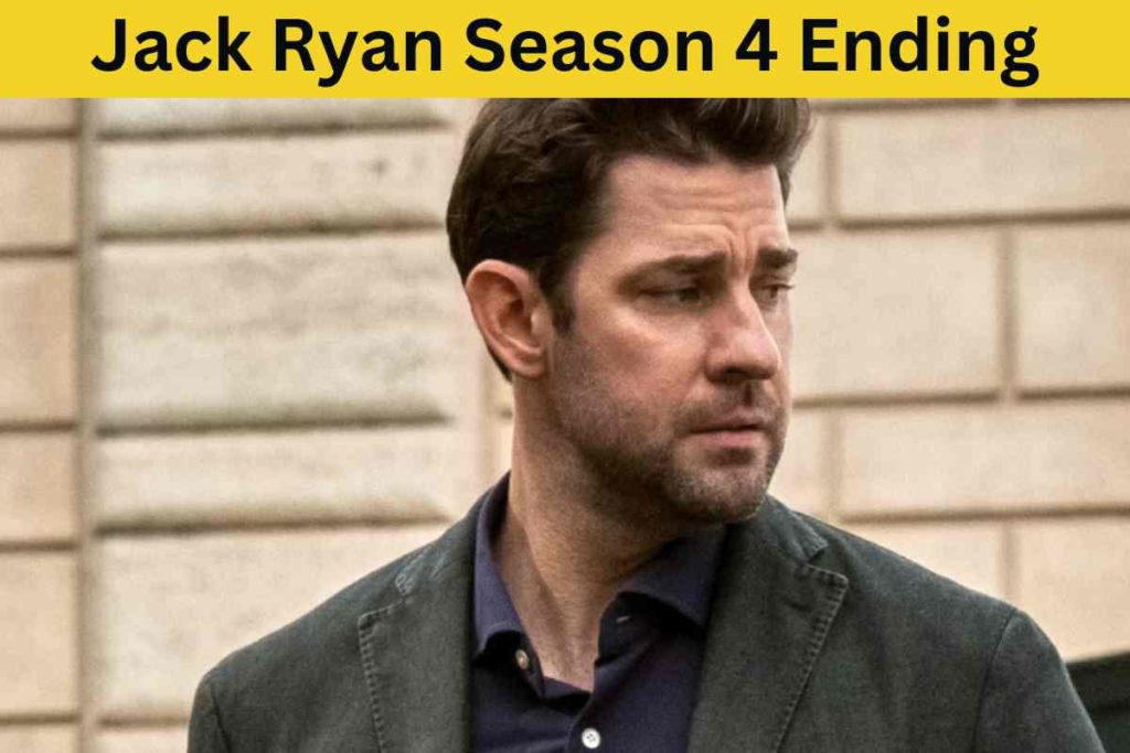 Jack Ryan Season 4 Ending Explained: A Comprehensive Analysis