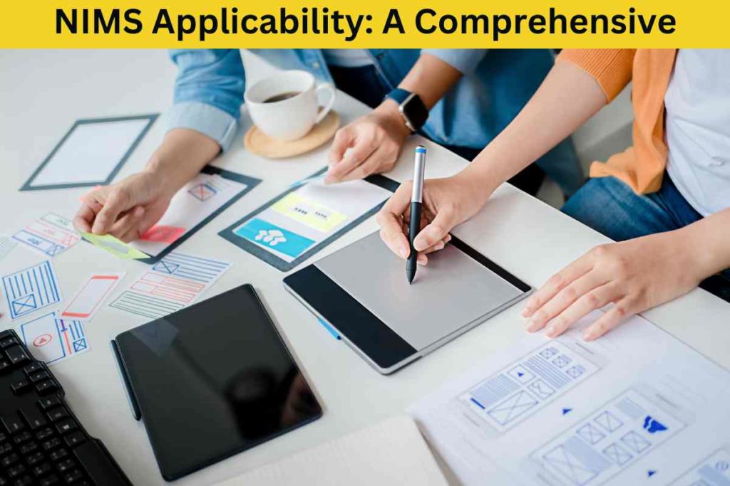 NIMS Applicability: A Comprehensive