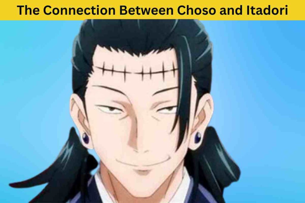 The Alleged Connection Between Choso and Itadori