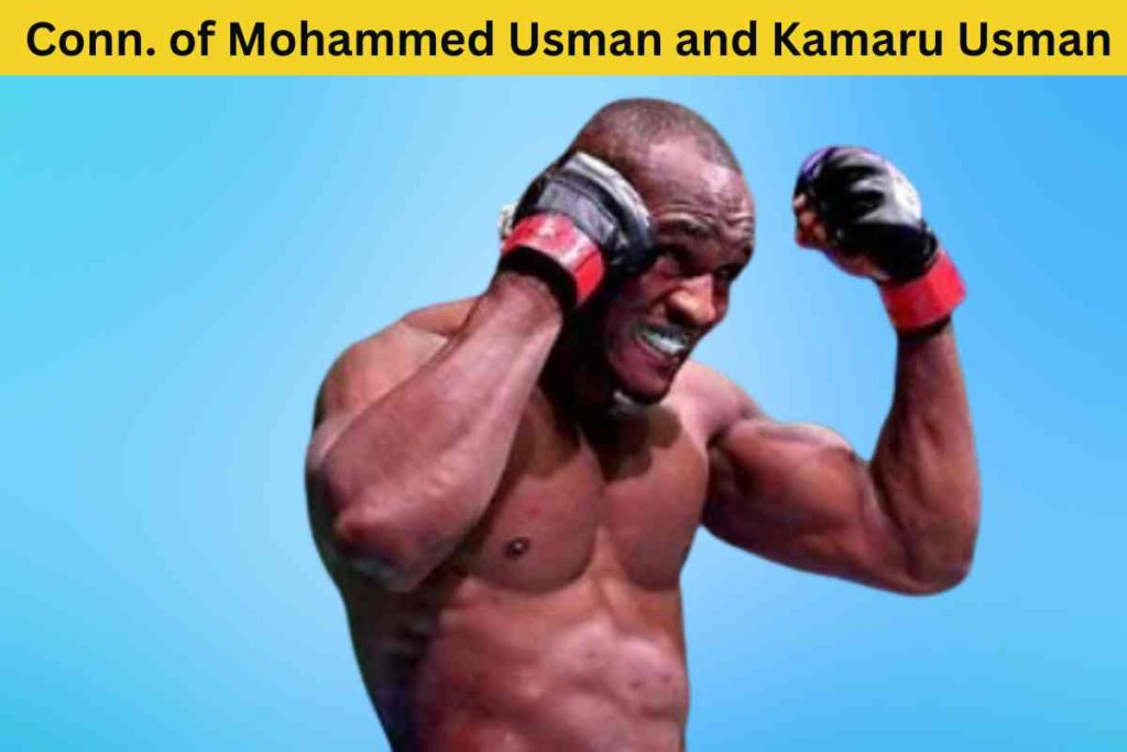 Unraveling the Connection Between Mohammed Usman and Kamaru Usman