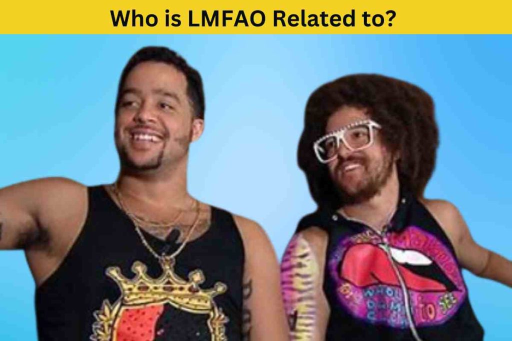 Who is LMFAO Related to? The Surprising Family Ties of the Party Rockers