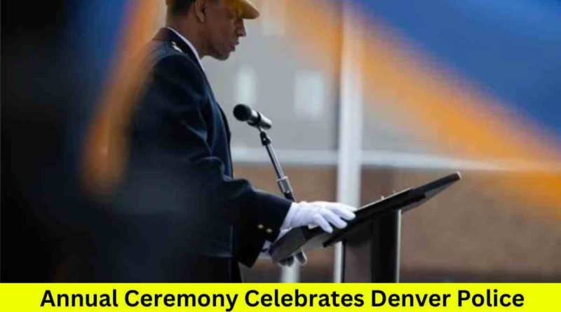Annual Ceremony Celebrates Denver Police Officers for Demonstrating Supreme Courage