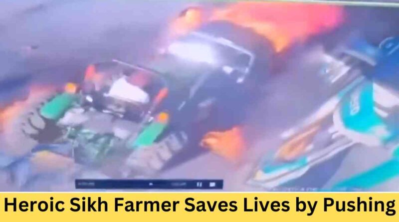 Heroic Sikh Farmer Saves Lives by Pushing Burning Truck Away from Gas Station