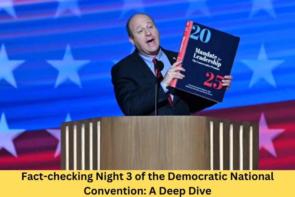 Fact-checking Night 3 of the Democratic National Convention: A Deep Dive