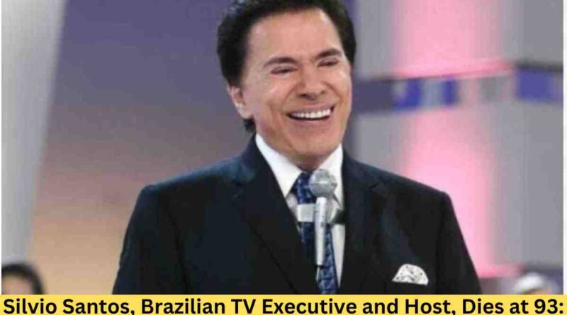 Silvio Santos, Brazilian TV Executive and Host, Dies at 93: A Legacy Remembered