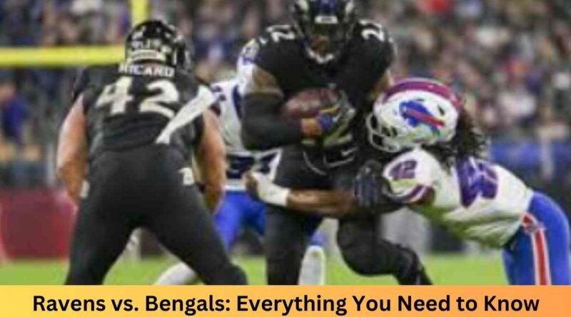 Ravens vs. Bengals Everything You Need to Know for the AFC North Showdown