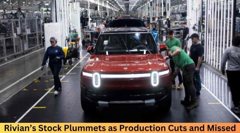 Rivian’s Stock Plummets as Production Cuts and Missed Deliveries Unsettle Investors